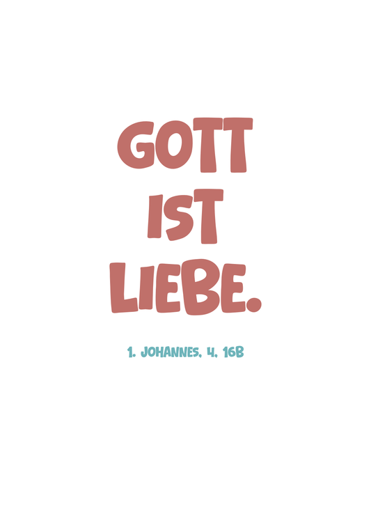 Gott ist Liebe 1