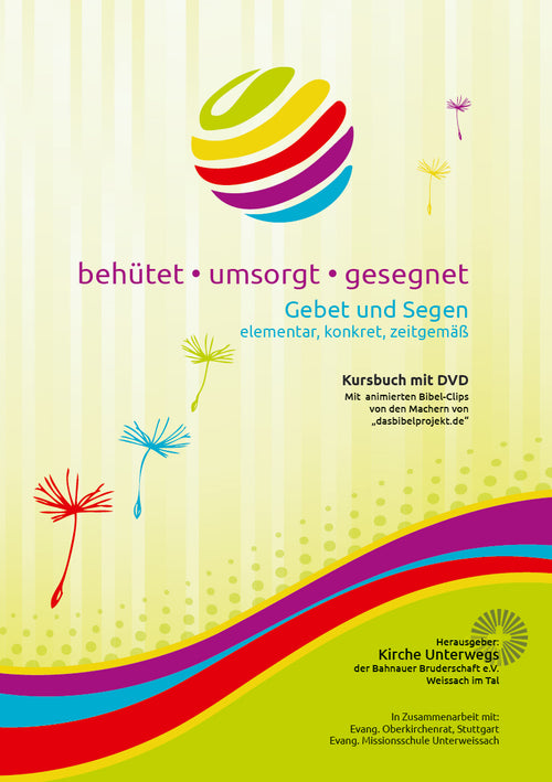 behütet • umsorgt • gesegnet - Gebet und Segen. Kursbuch mit DVD