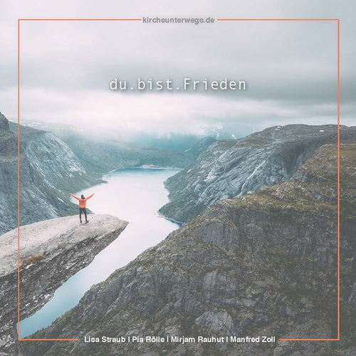 du. bist. Frieden - Impulsheft