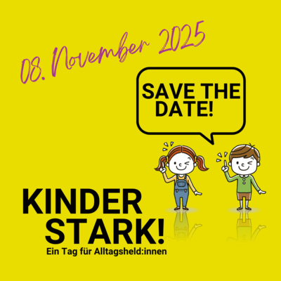 Kinderstark - Ein Tag für Alltagsheld:innen